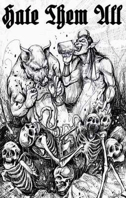 Hate Them All : Prayer Before a Feast